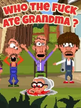  Who the Fuck Ate Grandma?  cover