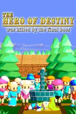  The Hero of Destiny Was Killed by the Final Boss  cover