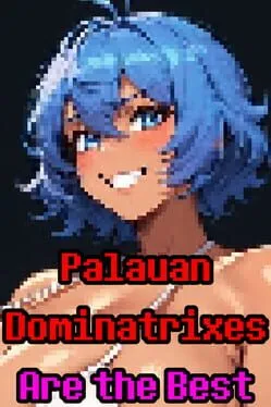  Palauan Dominatrixes Are the Best  cover