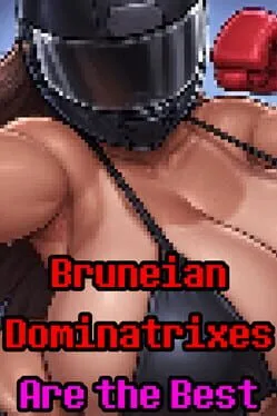  Bruneian Dominatrixes Are the Best  cover