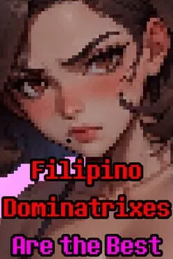  Filipino Dominatrixes Are the Best  cover