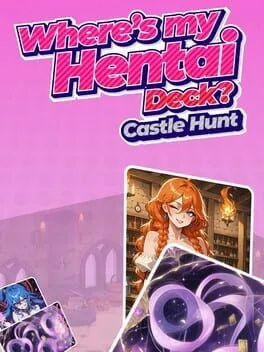  Where's My Hentai Deck? Castle Hunt  cover