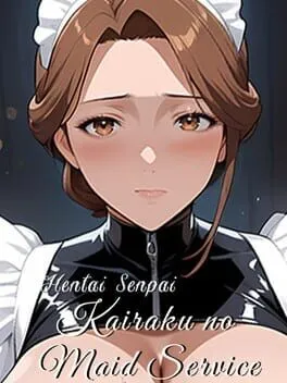  Hentai Senpai: Kairaku no Maid Service  cover
