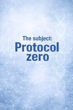  The Subject: Protocol Zero  cover
