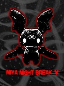  Miya Might Break  cover