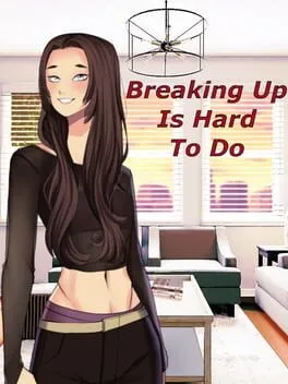  Breaking Up Is Hard To Do  cover