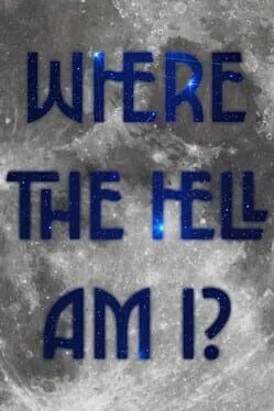  Where the Hell Am I?  cover