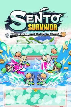  Sento Survivor: Slip, Grab, and Bathe in Glory!  cover