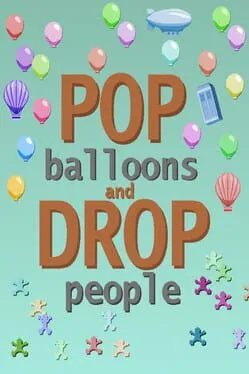  Pop Balloons and Drop People  cover