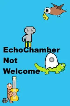  EchoChamber: Not Welcome  cover