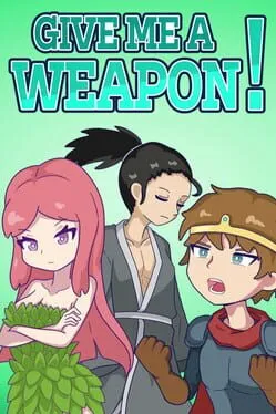  GIVE ME A WEAPON!  cover