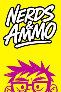  Nerds & Ammo  cover