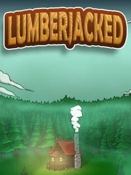  Lumberjacked  cover