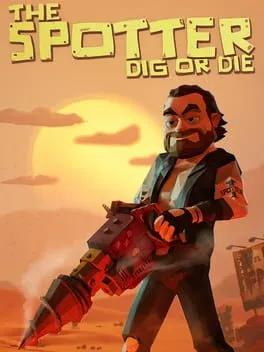  The Spotter: Dig or Die  cover