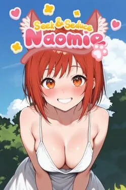  Seek and Seduce: Naomie  cover