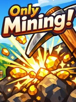  Only Mining: Cozy Digging Game  cover