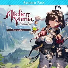  Atelier Yumia: The Alchemist of Memories & The Envisioned Land Seasons Pass  cover