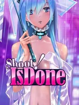  Shoot! Is done  cover