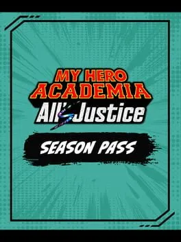  My Hero Academia All's Justice: Season Pass  cover