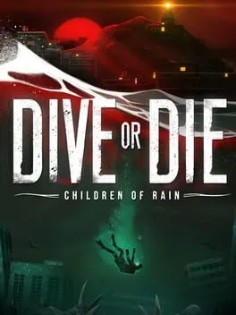  Dive or Die: Children of Rain  cover