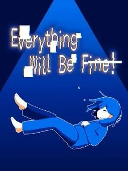  Everything Will Be Fine!  cover