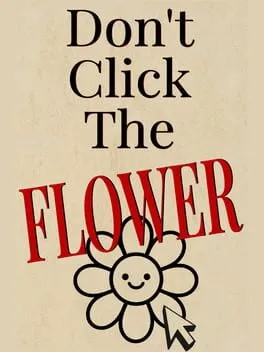  Don't Click The Flower  cover