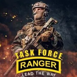  Task Force Ranger: Lead the way!  cover