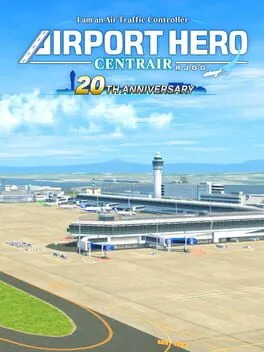  I am an Air Traffic Controller: Airport Hero Centrair - 20th Anniversary  cover