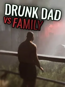  Drunk Dad Vs Family  cover
