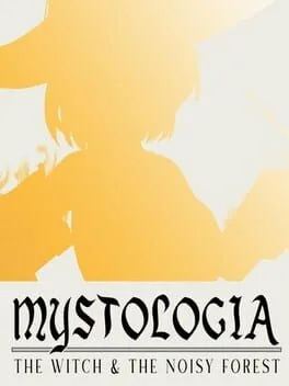  Mystologia: The Witch & the Noisy Forest  cover