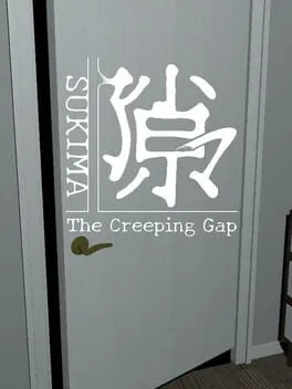  Sukima: The Creeping Gap  cover