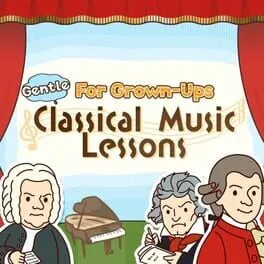  Gentle Classical Music Course for Grown-Ups  cover