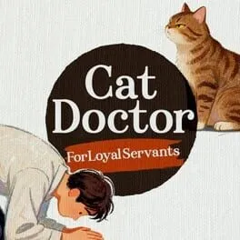 Cat Doctor: For Loyal Servants  cover