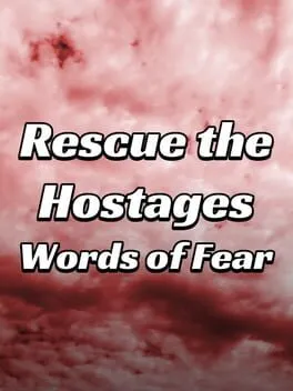  Rescue the Hostages: Words of Fear  cover