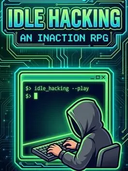  Idle Hacking: An Inaction RPG  cover