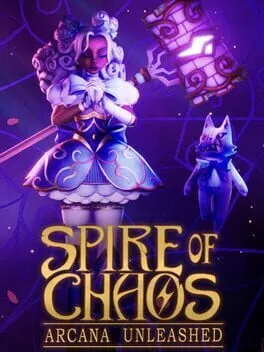  Spire of Chaos: Arcana Unleashed  cover