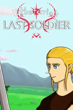  Ethoterria's Last Soldier  cover