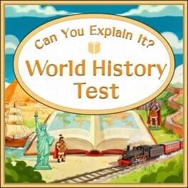  Can You Explain It? World History Test  cover