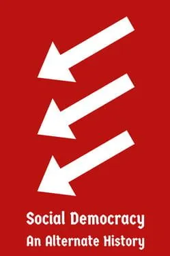  Social Democracy: An Alternate History  cover