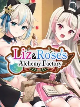  Liz and Rose's Alchemy Factory  cover