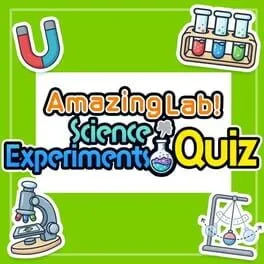  Amazing Lab! Science Experiments Quiz  cover