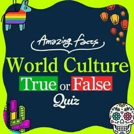  Amazing Facts World Culture True or False Quiz  cover