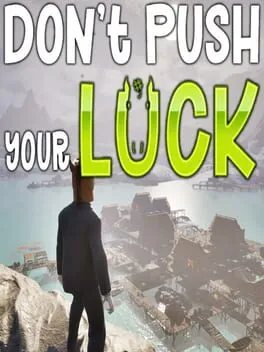  Don't Push Your Luck  cover