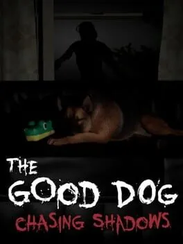  The Good Dog: Chasing Shadows  cover