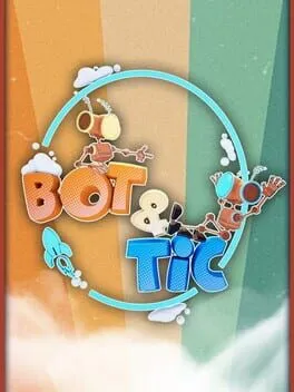  Bot & Tic  cover
