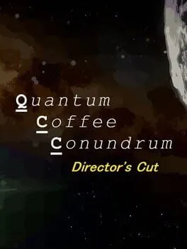  Quantum Coffee Conundrum: Director's Cut  cover