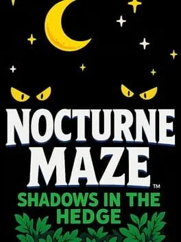  Nocturne Maze: Shadows in the Hedge  cover