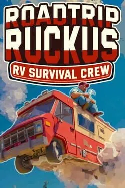  Roadtrip Ruckus: RV Survival Crew  cover