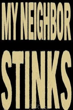  My Neighbor Stinks  cover