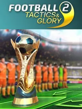  Football, Tactics & Glory 2  cover